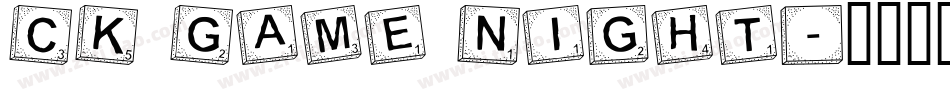 CK Game Night字体转换